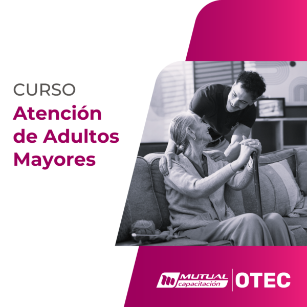 adulto_mayor Técnicas de Atención de Personas Adultas Mayores